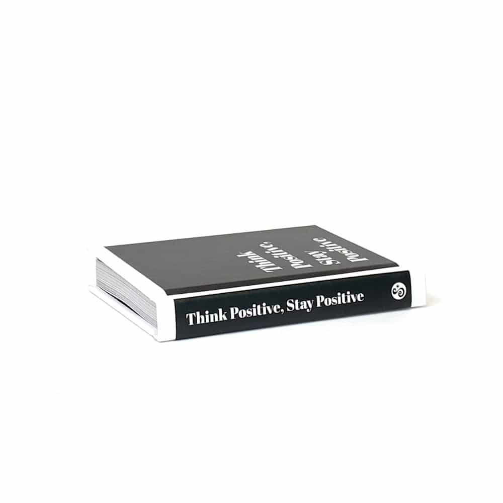 Think Positive Stay Positive Think Positive Stay Positive