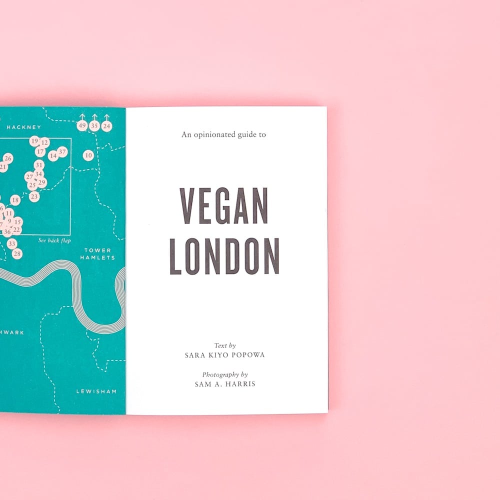 An Opinionated Guide To Vegan London An Opinionated Guide To Vegan London