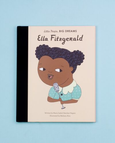 Little People Big Dreams: Ella Fitzgerald