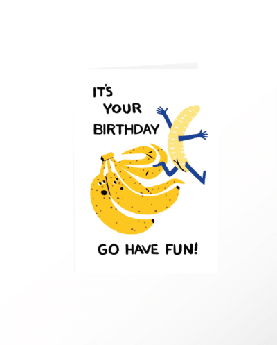 Have Fun Banana Birthday Card